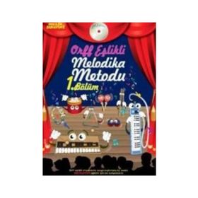 Orff Eşlikli Melodika Metodu 1. Bölüm - Övünç Yaman Vuslat Çiftdal