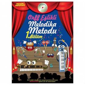 Orff Eşlikli Melodika Metodu 1. Bölüm - Övünç Yaman Vuslat Çiftdal