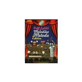 Orff Eşlikli Melodika Metodu 1. Bölüm - Övünç Yaman Vuslat Çiftdal