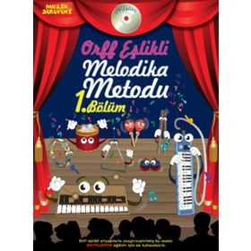 Orff Eşlikli Melodika Metodu 1. Bölüm - Övünç Yaman Vuslat Çiftdal
