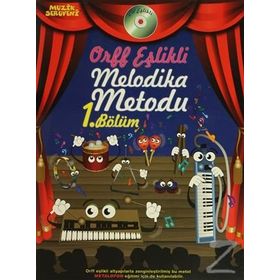 Orff Eşlikli Melodika Metodu 1. Bölüm - Övünç Yaman Vuslat Çiftdal