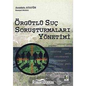 ÖRFÜTLÜ SUÇ SORUŞTURMALARI YÖNETİMİ - ANADOLU AYATÜN
