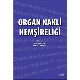 Organ Nakli Hemşireliği - Kolektif