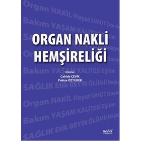 Organ Nakli Hemşireliği - Kolektif