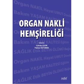 Organ Nakli Hemşireliği - Kolektif