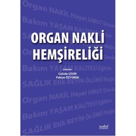 Organ Nakli Hemşireliği - Kolektif