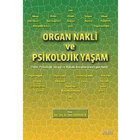 Organ Nakli ve Psikolojik Yaşam - Seda Bayraktar