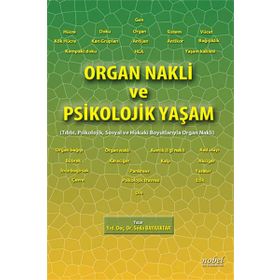 Organ Nakli ve Psikolojik Yaşam - Seda Bayraktar
