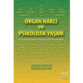 Organ Nakli ve Psikolojik Yaşam - Seda Bayraktar