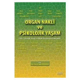 Organ Nakli ve Psikolojik Yaşam - Seda Bayraktar