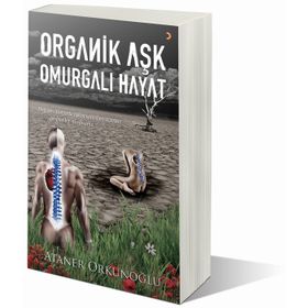ORGANIK AŞK OMURGALI HAYAT - GENEL