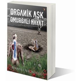 ORGANIK AŞK OMURGALI HAYAT - GENEL