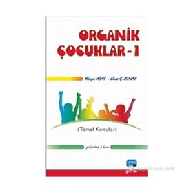 ORGANIK ÇOCUKLAR - HÜSEYİN ABAY;ELMAS G. ATALAR