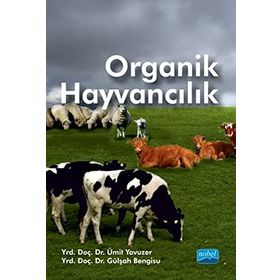 Organik Hayvancılık - Nazan Koluman
