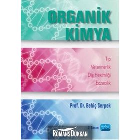 ORGANIK KIMYA - BEHIÇ SERPEK