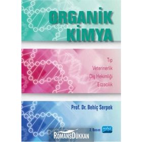 ORGANIK KIMYA - BEHIÇ SERPEK