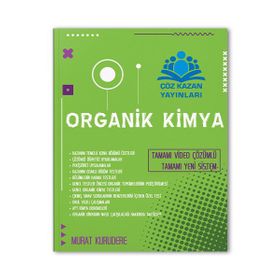 Organik Kimya - Tamamı Video Çözümlü-Çöz Kazan Yayınları