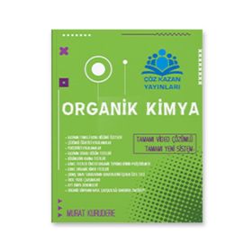 Organik Kimya - Tamamı Video Çözümlü-Çöz Kazan Yayınları