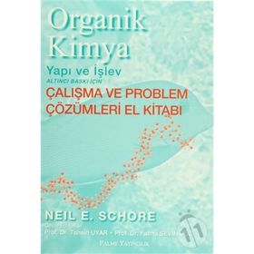 Organik Kimya - Yapı ve İşlev - Neil E. Schore