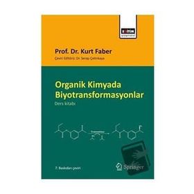 Organik Kimyada Biyotransformasyonlar Eğitim Yayınevi