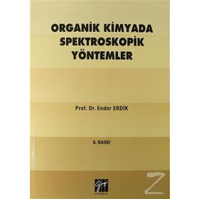 ORGANIK KIMYADA SPEKTROSKOPIK YÖNTEMLER - ENDER ERDIK