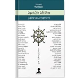 Organik Şiire Dahil Olma - Yaşar Bedri