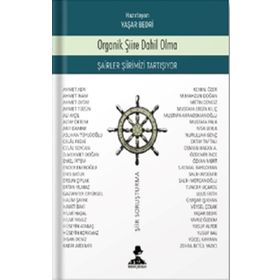 Organik Şiire Dahil Olma - Yaşar Bedri