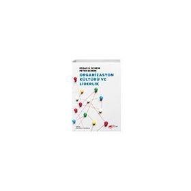 Organizasyon Kültürü ve Liderlik The Kitap