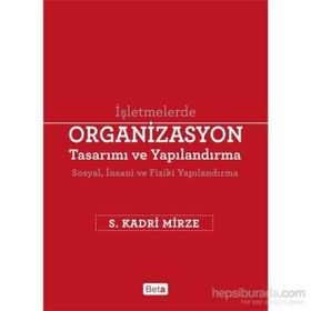 Organizasyon Tasarımı ve Yapılandırma - S. Kadri Mirze