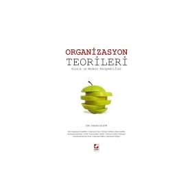 ORGANIZASYON TEORILERI KLASIK VE MODERN PERSPEKTIFLER - SEBAHATTIN GÜLTEKIN
