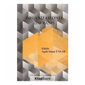 Organizasyonel Davranış - Agah Sinan Ünsar