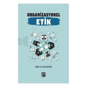 Organizasyonel Etik - İnan Kaynak
