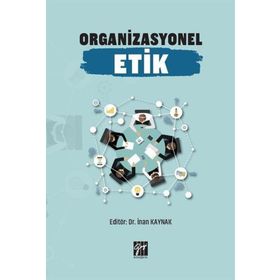 Organizasyonel Etik - İnan Kaynak