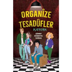 Organize Tesadüfler - Platform - Şöhret Doğruyol Sağbaş
