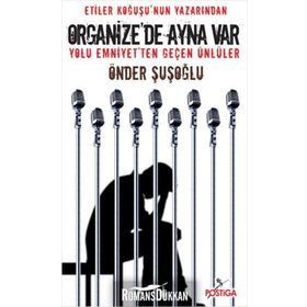ORGANIZEDE AYNA VAR - ÖNDER ŞUŞOĞLU