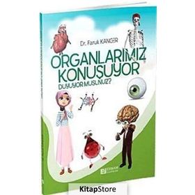 Organlarımız Konuşuyor Duyuyor Musunuz? - Faruk Kanger