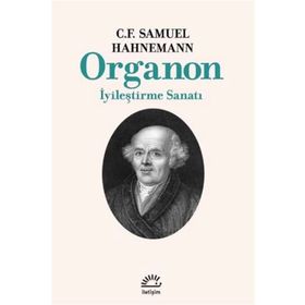 Organon İyileştirme Sanatı - C. F. Samuel Hahnemann