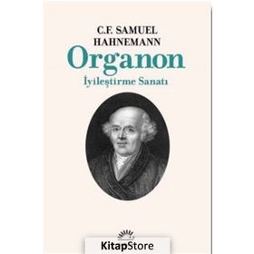Organon İyileştirme Sanatı - C. F. Samuel Hahnemann