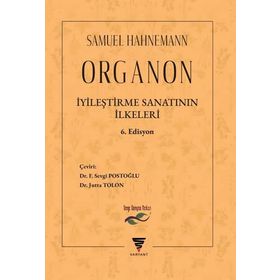 Organon - İyileştirme Sanatının İlkeleri - Samuel Hahneman