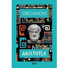 Organon - İyileştirme Sanatının İlkeleri - Samuel Hahneman