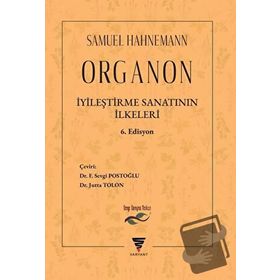 Organon - İyileştirme Sanatının İlkeleri - Samuel Hahneman
