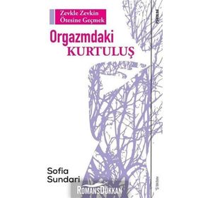 Orgazmdaki Kurtuluş - Sofia Sundari