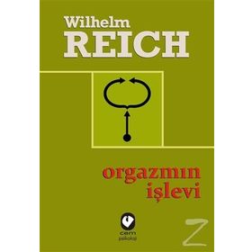 Orgazmın İşlevi - Wilhelm Reich