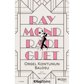 Orgel Kontu’nun Balosu - Raymond Radiguet