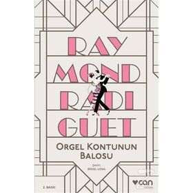 Orgel Kontu’nun Balosu - Raymond Radiguet
