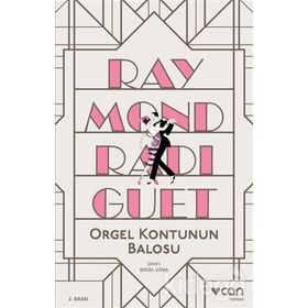 Orgel Kontu’nun Balosu - Raymond Radiguet