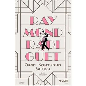 Orgel Kontunun Balosu - raymond radiquet