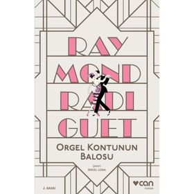 Orgel Kontunun Balosu - raymond radiquet