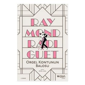 Orgel Kontunun Balosu - raymond radiquet
