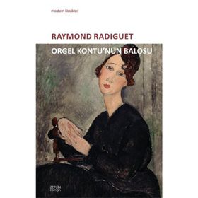 Orgel Kontunun Balosu - raymond radiquet